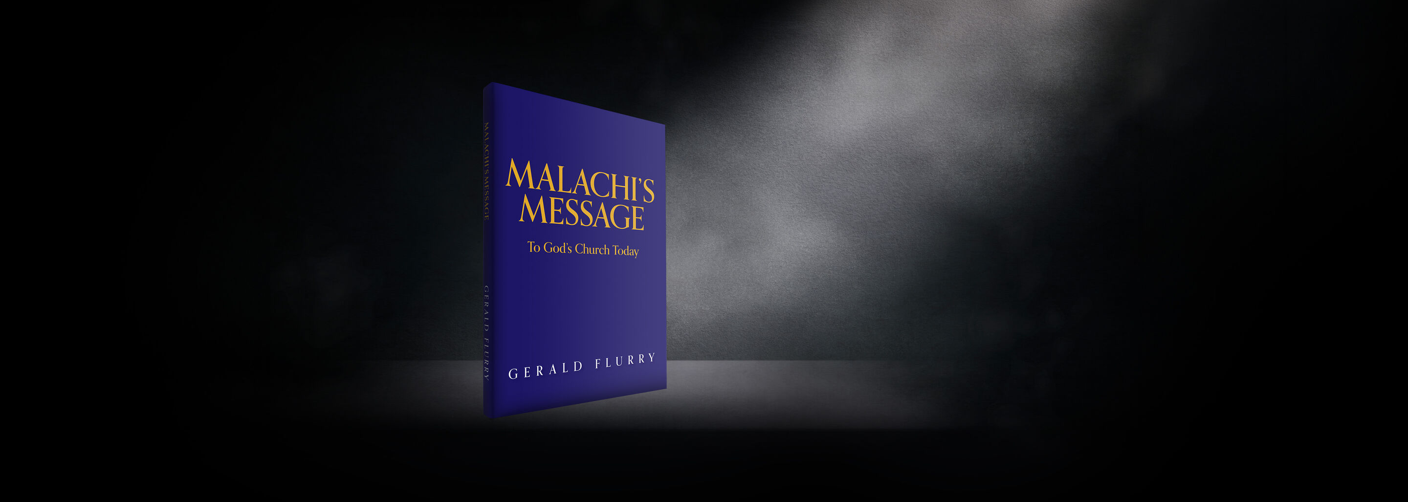 Malachi’s Message by Gerald Flurry